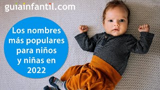 Guía 2022 con nombres de niños y niña cortos y modernos  Significado de los nombres para bebés [upl. by Scever328]