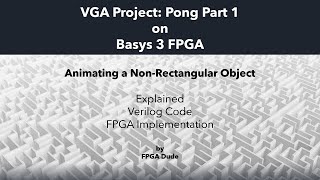 VGA Project Pong Part 1 Verilog Basys 3 FPGA Vivado [upl. by Oenire]