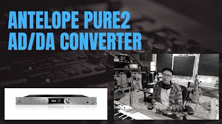 Soundbaker welcomes the Pure2 ADDA Converter to the studio [upl. by Ettenad]