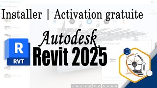 Installer Revit 2025  Activation gratuite Install Revit 2025  Free Activation [upl. by Aicia]