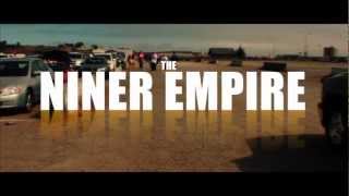 FORTY NINERS MOVIE TRAILER  NINER EMPIRE [upl. by Starr]