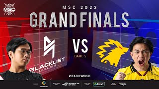 FIL MSC 2023 GRAND FINALS BLCK vs ONIC Game 5 [upl. by Ahset159]