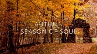 Sacred Season of Autumn [upl. by Wilfrid]