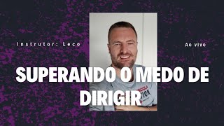 SUPERE O MEDO DE DIRIGIR SE UMA VEZ [upl. by Ahsrats]