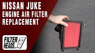 How to Replace Engine Air Filter 2015 Nissan Juke L4 16L [upl. by Airahs623]