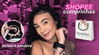 MINHAS COMPRAS DA SHOPEE  pulseira pandora e vários acessórios [upl. by Bashuk]