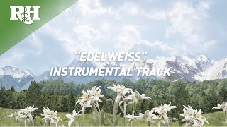 INSTRUMENTAL quotEdelweiss Festival Reprise” from The Sound of Music Super Deluxe Edition [upl. by Pitt]