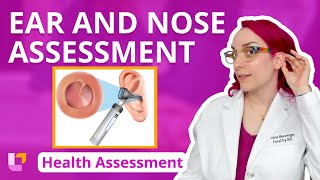 Ear and Nose Assessment  Health Assessment for Nursing Students Head to Toe  LevelUpRN [upl. by Didi]