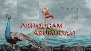 Thiruppugazh ARumugam ARumugam pazhani  திருப்புகழ் ஆறுமுகம் ஆறுமுகம் பழநி Reprised [upl. by Neenad]