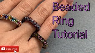 Beaded Ring Tutorial  Right angle weave [upl. by Emsoc]