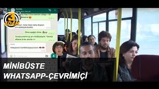 Minibüste Whatsapp  Çevrimiçi l 3 Adam [upl. by Nielsen612]