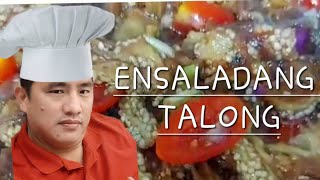 QUICK AND EASY WAY TO COOK ENSALADANG TALONG  LUTONG PINOY [upl. by Baerman966]