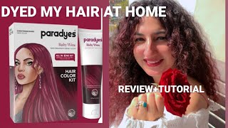 DYED MY HAIR AT HOME RUBY WINE  ReviewTutorial Paradyes Hair Colour haircolor [upl. by Gnof]