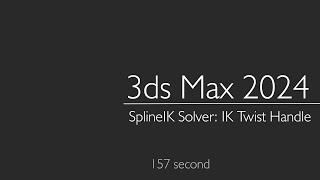 3ds Max 2024 SplineIK Solver [upl. by Sew]