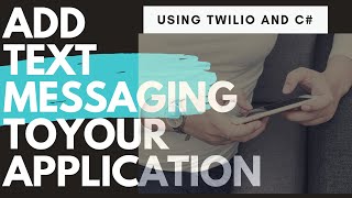 Text Messaging With Twilio C [upl. by Gosnell]