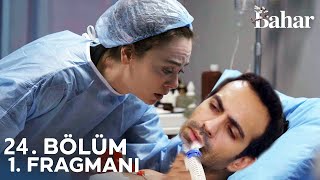 Bahar 24 Bölüm Fragmanı [upl. by Yecart]