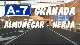 A7 Granada  Autovía del Mediterráneo  Tramo AlmuñecarNerja  A7 Highway  Granada Coast Spain [upl. by Aloiv]