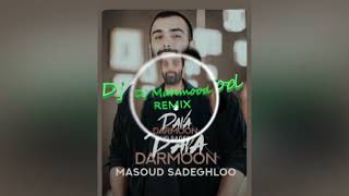 Remix Masoud Sadeghloo Remix Dava Darmoon by Dj Mahmood  ریمیکس آهنگ مسعود صادقلو دوا درمون [upl. by Casaleggio100]