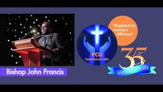 Bishop John Franciss Speech Audio  Pentecostal Credit Union Anniversary Celebration [upl. by Richara293]