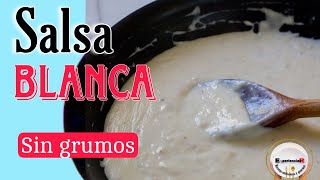 🔴Como hacer SALSA BLANCA  Bechamel👉🏾SIN GRUMOS [upl. by Garv]