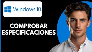 Comprobar las Especificaciones de tu PC para Gamers Tutorial de Windows 10 [upl. by Gilemette]