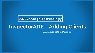 Adding Clients  InspectorADE [upl. by Dnalra]