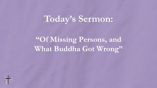 quotof Missing Persons and What Buddha Got Wrongquot 10132024 [upl. by Nnayllehs263]