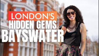 Bayswater Your Ultimate Guide to Londons Hidden Gem [upl. by Dlawso]