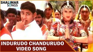 Raja Kumarudu Movie  Indurudo Chandurudo Full Video Song  Mahesh Babu Preity Zinta [upl. by Valma]