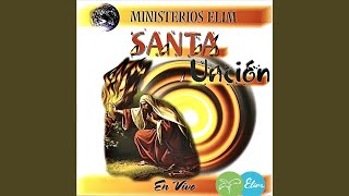 Santa Unción En Vivo [upl. by Rihana450]