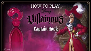 How to Play Captain Hook in Disney Villainous [upl. by Nohtanoj]