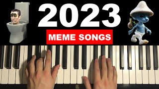 Top 10 Meme Songs on Piano 2023 [upl. by Shull]