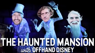 Is The Haunted Mansion a World Class Attraction with Offhand Disney • FOR YOUR AMUSEMENT [upl. by Ayim278]