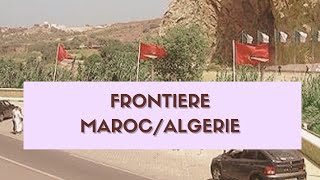 AHFIR  FRONTIÈRE MAROCALGERIE [upl. by Carmen]