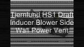 About Tjernlund Draft Inducer Side Wall Power Vent [upl. by Clarke]