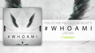 Psilocybe Project vs Montti  WHOAMI live mix [upl. by Chao]