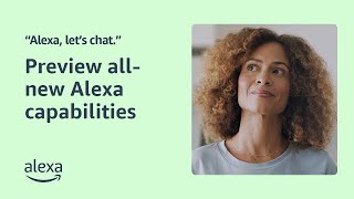 quotAlexa lets chatquot  Experience new Alexa capabilities [upl. by Anyzratak579]