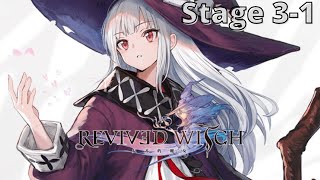 Revived Witch  Stage 31 Gameplay [upl. by Arbed]