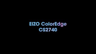 EIZO ColorEdge CS2740 [upl. by Osborn]