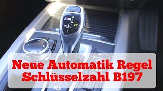 Neue Automatik Regelung  Schlüsselzahl B197 [upl. by Anyar]