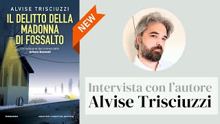 Intervista a Alvise Trisciuzzi autore del libro giallo quotIl delitto della Madonna di Fossaltoquot [upl. by Aisset]