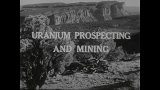 COLORADO SCHOOL OF MINES URANIUM MINING AND PROSPECTING 56844 [upl. by Lias]