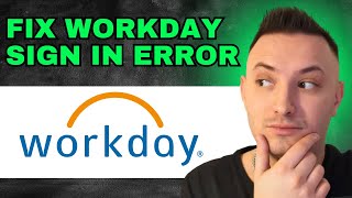 How To Fix Workday Sign In Error 2024  QUICK GUIDE [upl. by Siesser621]