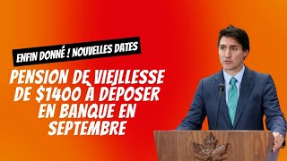 Enfin donné  Nouvelles dates  Pension de vieillesse de 1400 à déposer en banque en septembre [upl. by Imaon]