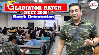 Gladiator Batch Orientation l Offline Classes l Dr Geetendra Sir I A new begining for NEXT STEP [upl. by Tacklind666]