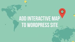 How to Add Interactive Map in Wordpress Site [upl. by Nahsin]