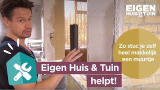 Zo stuc je zelf heel makkelijk een muurtje  Helpt  Eigen Huis amp Tuin [upl. by Ibot]