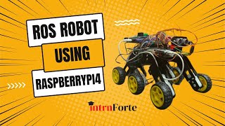 ROS controlled Robot using raspberryPI4  Robotics Project by IntrnForte [upl. by Welford]