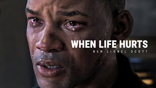 WHEN LIFE HURTS  Powerful Motivational Speech [upl. by Diley]