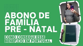 Abono de família Prénatal para gestantes em Portugal [upl. by Thaine]